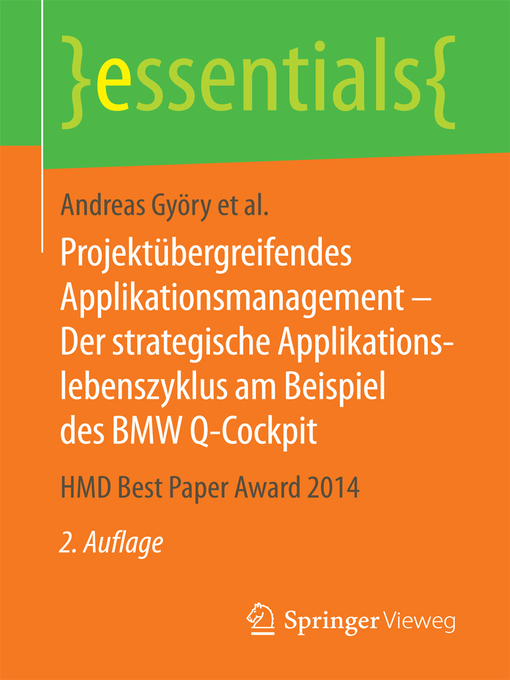 Title details for Projektübergreifendes Applikationsmanagement – Der strategische Applikationslebenszyklus am Beispiel des BMW Q-Cockpit by Andreas Györy - Available